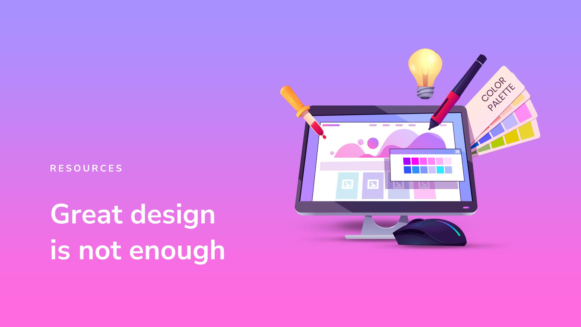 Great Website Design is Not Enough Blog Post Image